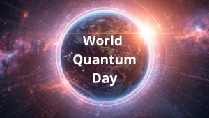 14.4. – World Quantum Day